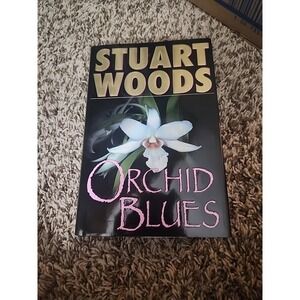 Orchid Blues (Holly Barker Novels) - Hardcover By Woods, Stuart - VERY GOOD